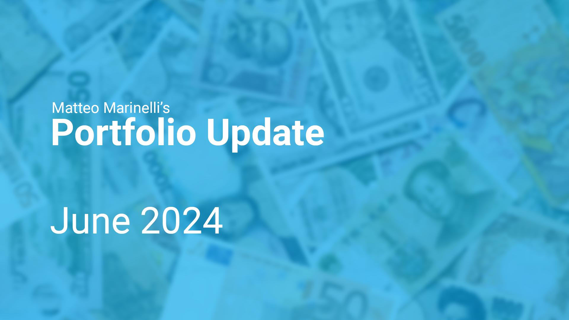 Portfolio Update - June 2024